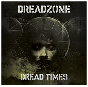 DREADZONE DREAD TIMES